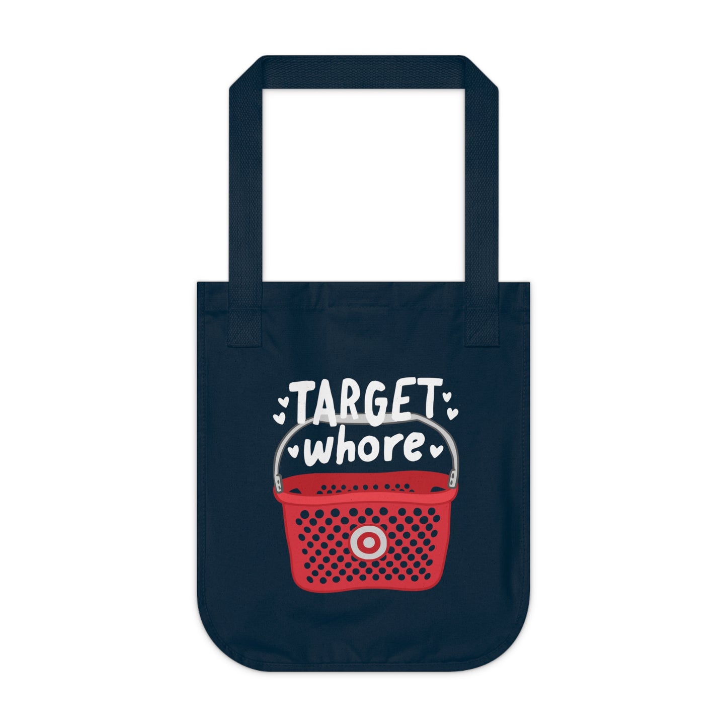 Target Whore Tote Bag, Eco-Friendly Organic Shopping Bag