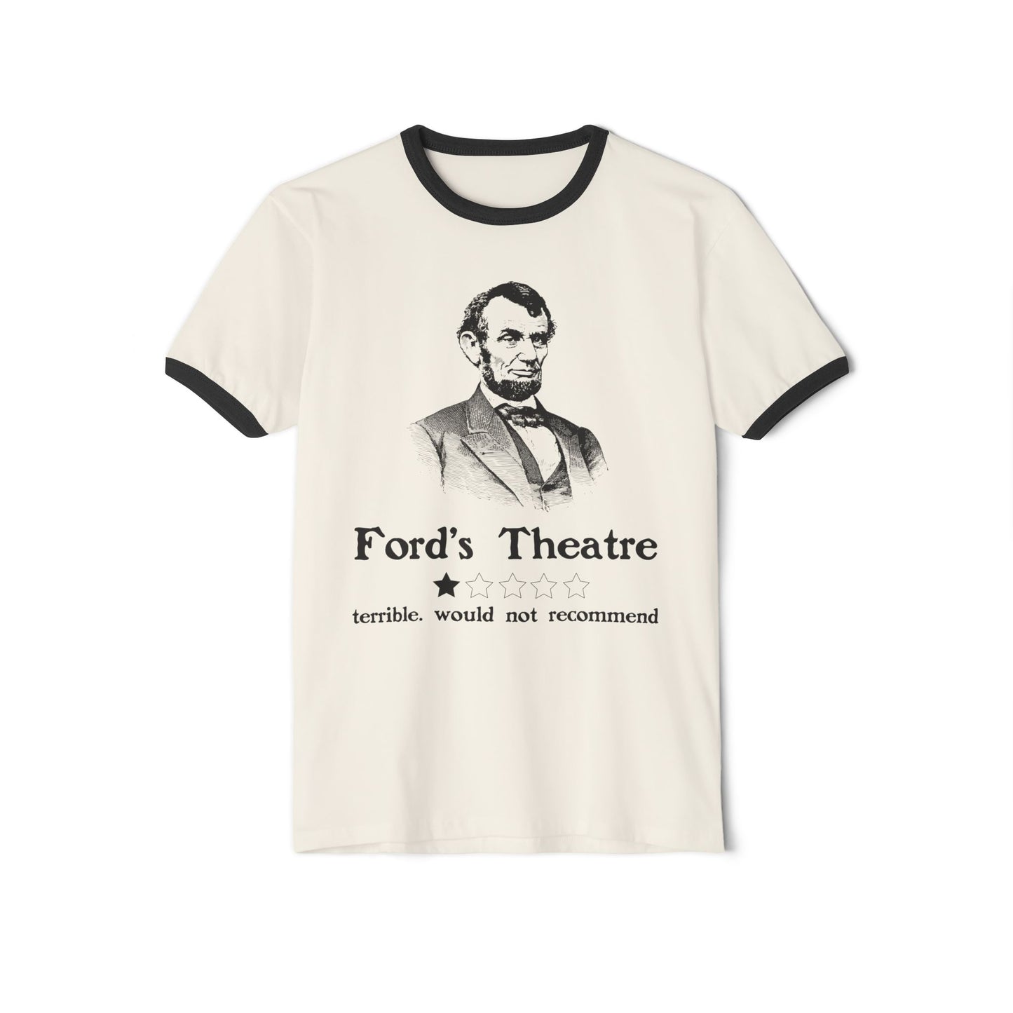 Ford's Theatre: Where Every Bad Review is a Classic Performance – Unisex Ringer Tee