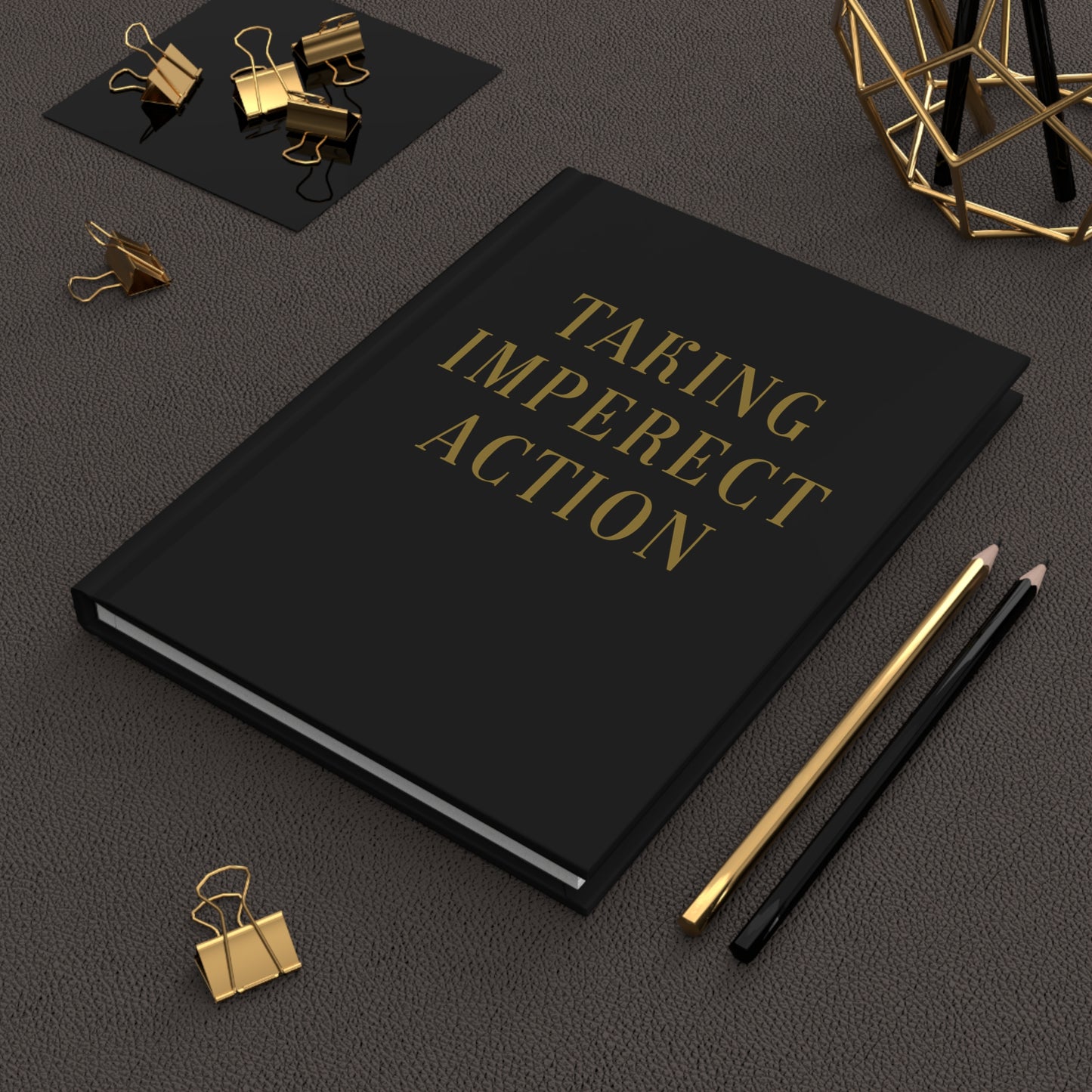 Taking Imperfect Action: Embrace Your Journey with Our All-Black Hardcover Journal