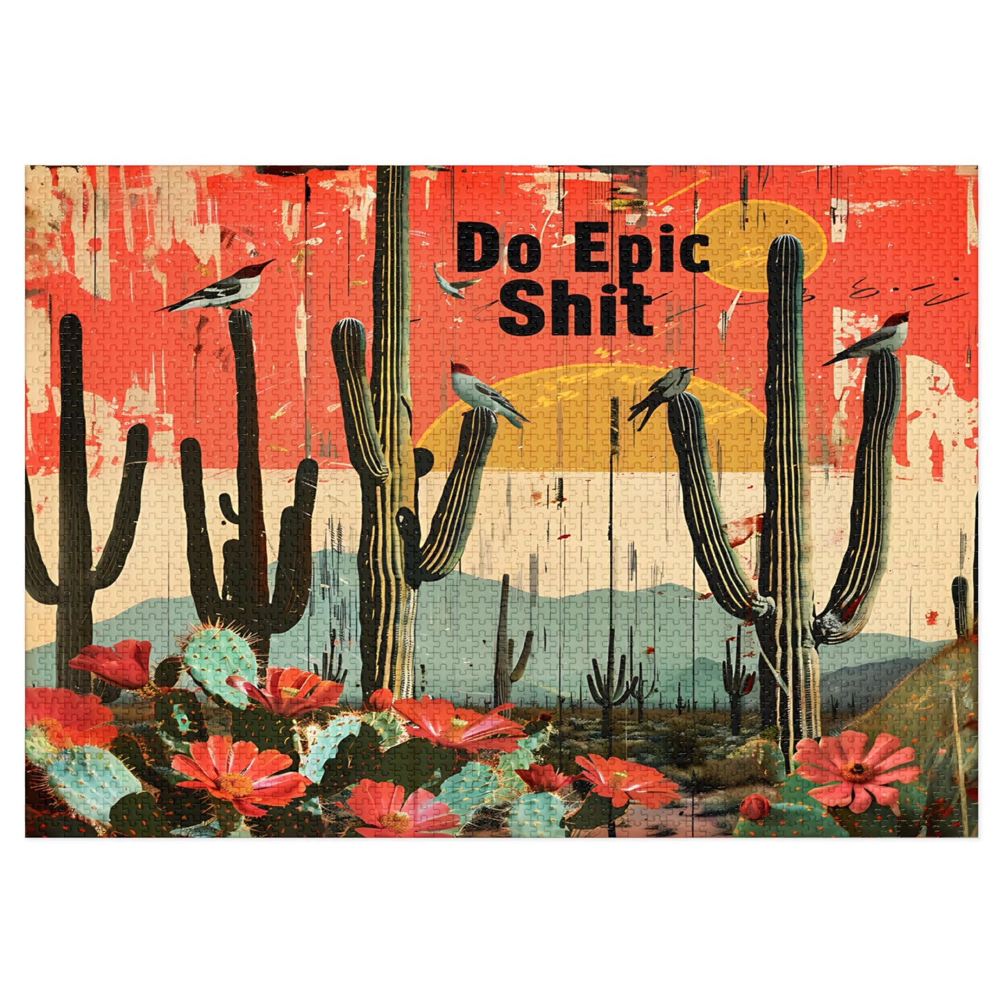 Jigsaw Puzzle: Desert Cactus 'Do Epic Shit' Motivational Art, 500, 1000, 2000 Piece Options, Gift-Ready Metal Tin Box, Adult Humor Gift
