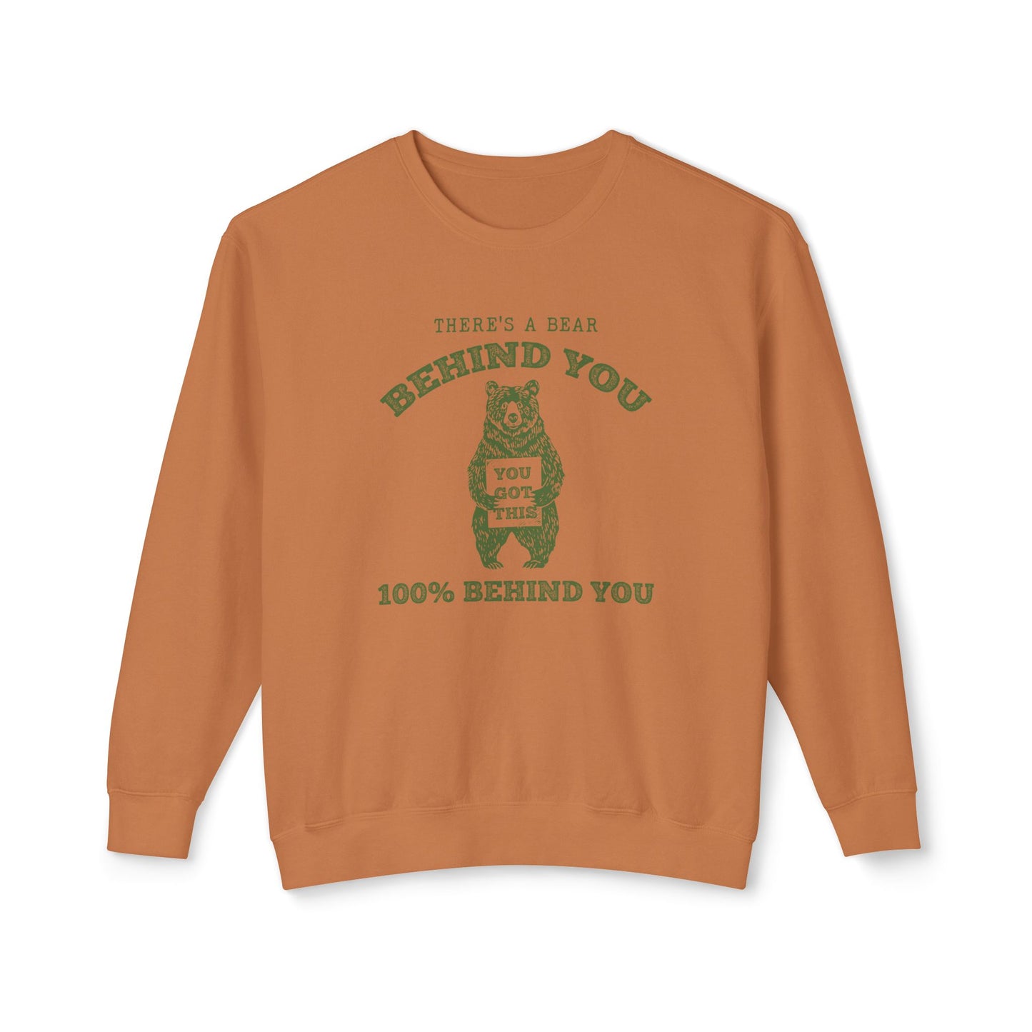 There is a Bear Behind You Unisex Comfort Colors Lightweight Crewneck Sweatshirt in 7 Colors