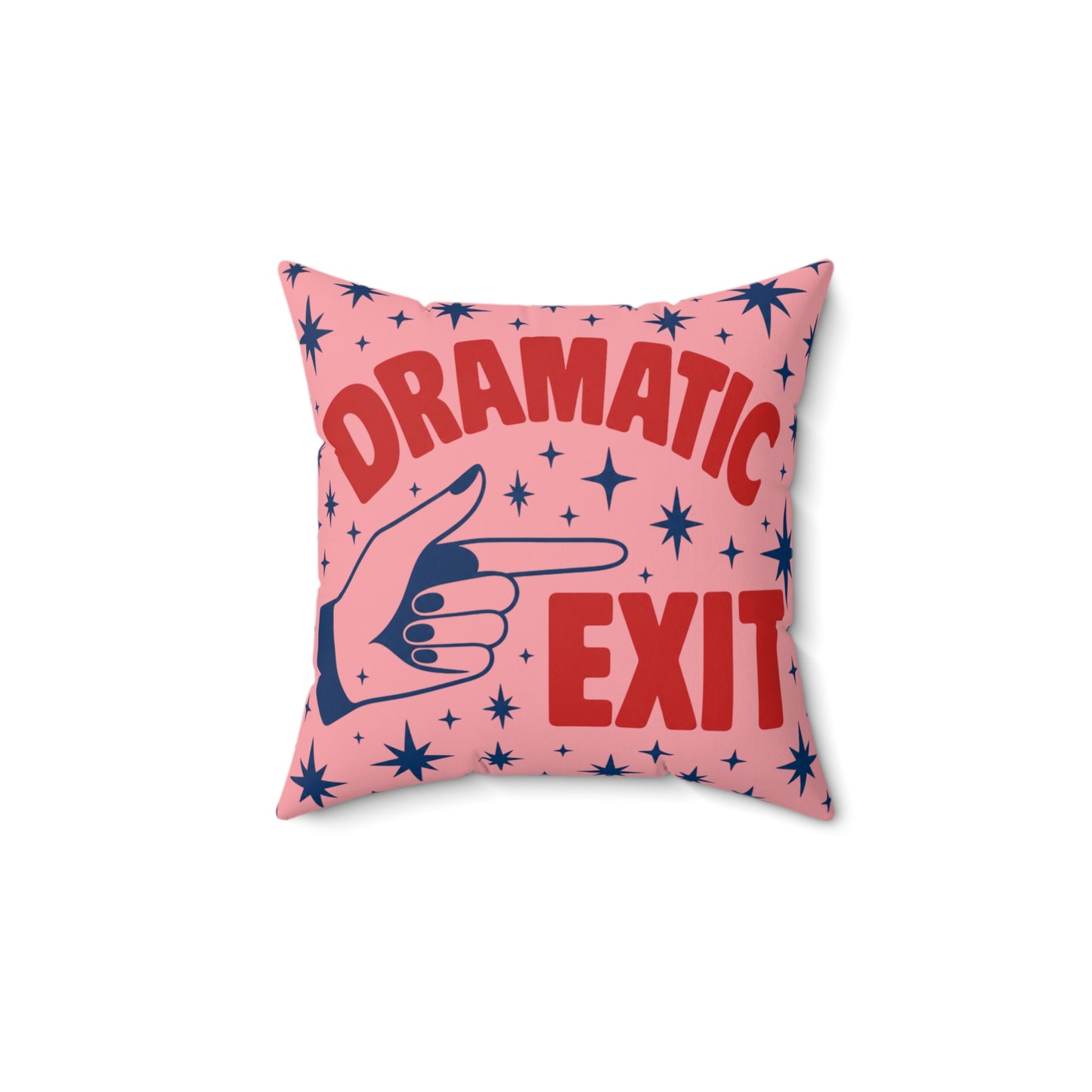 ramatic Exit Throw Pillow, Funny Pink Retro Accent Pillow