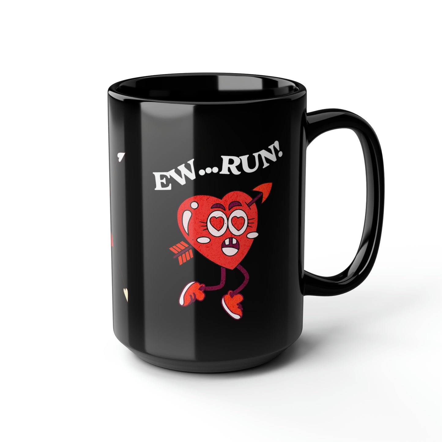 Ew Run Anti-Valentine's Day Black Mug, 15oz