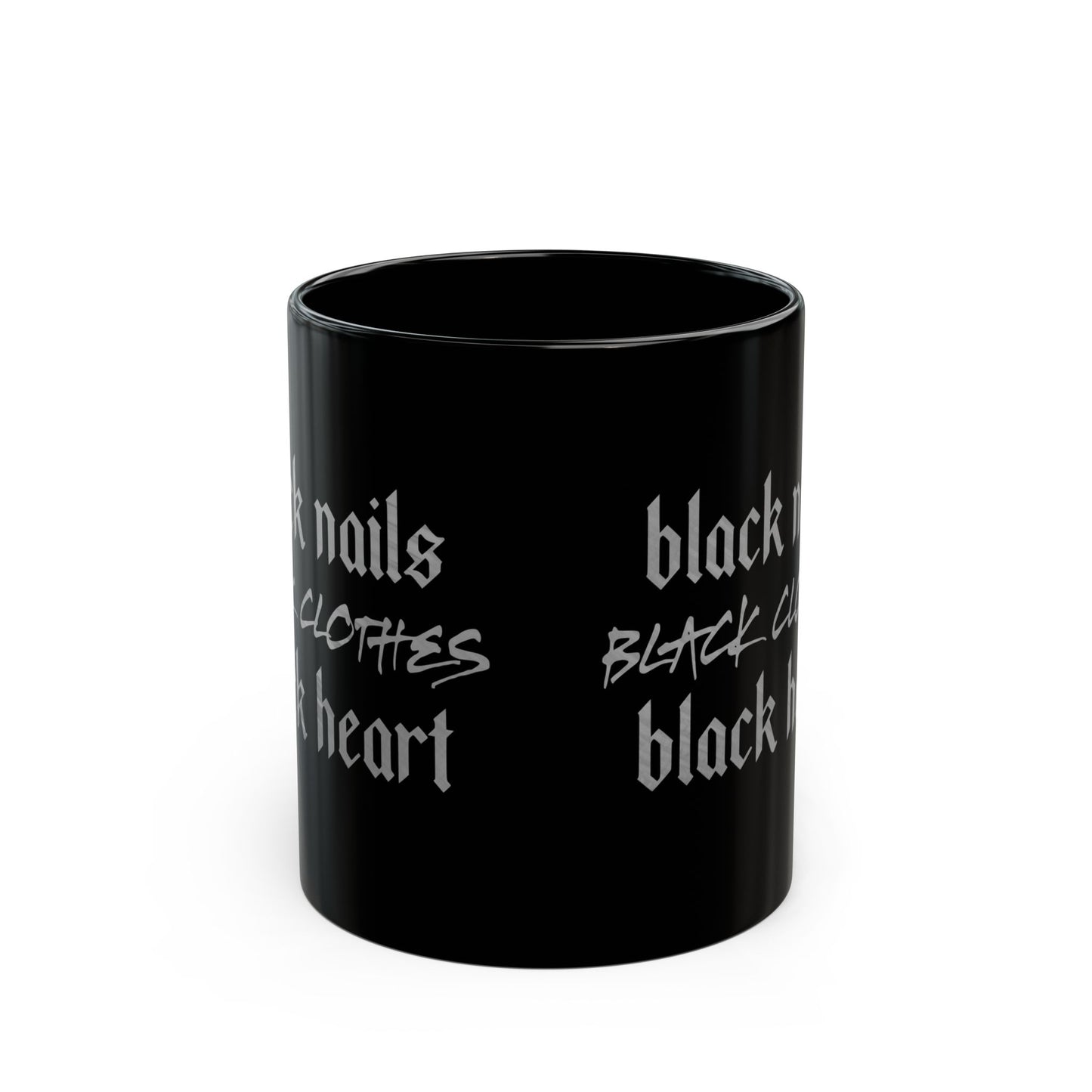 Black Nails Black Clothes Black Heart Mug Funny Gothic Coffee Cup (11oz & 15oz)