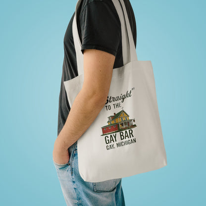 Go Straight to the Gay Bar Tote Bag | Gay, Michigan Vintage Canvas Bag | Funny LGBTQ+ Market Tote