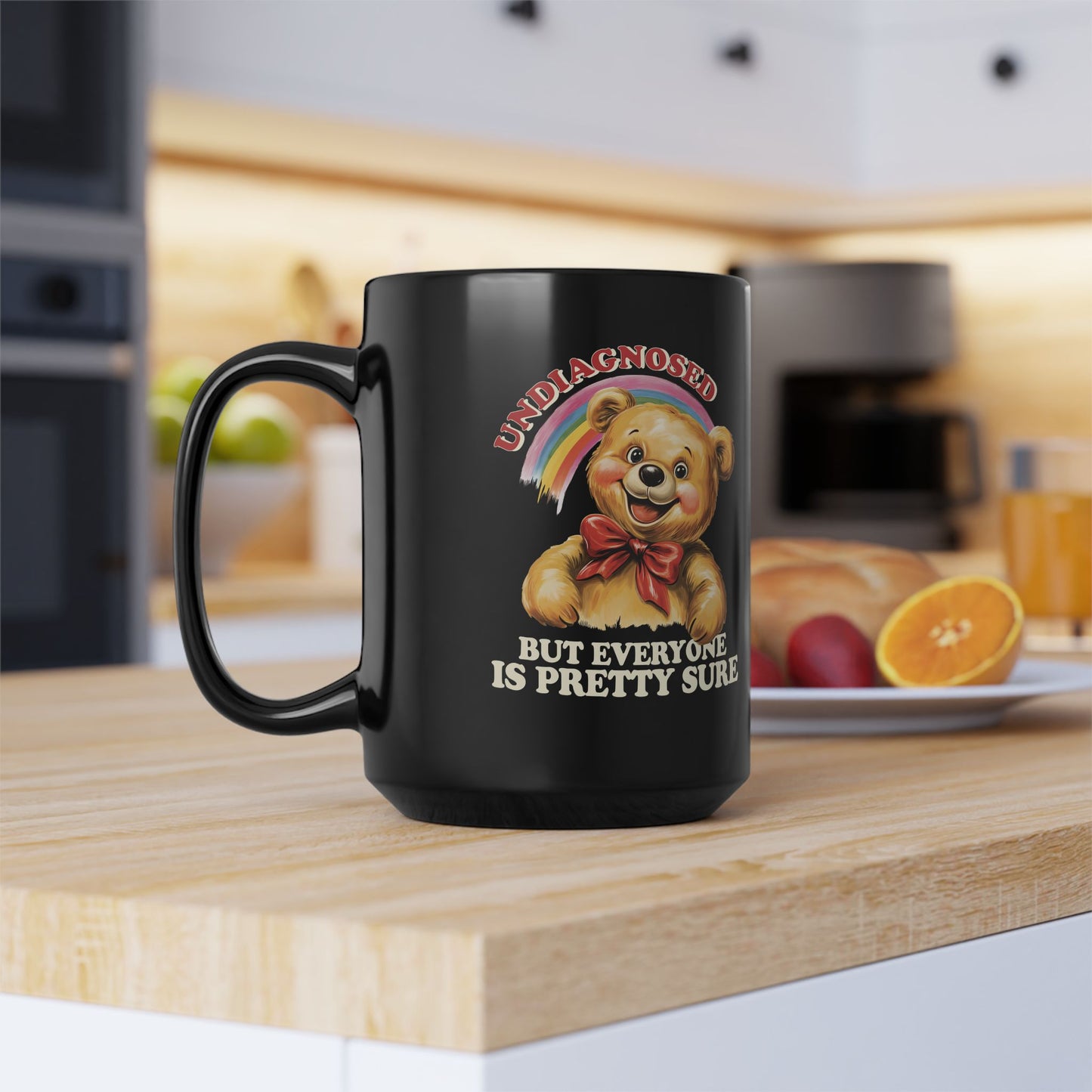 Funny “Undiagnosed But Everyone Is Pretty Sure” Bear Mug – Black Ceramic Coffee Cup, 11oz & 15oz