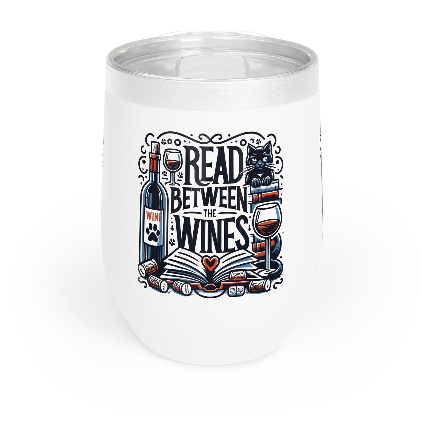 Chill Wine Tumbler: Sip in Style with Our 'Read Between the Wines' Design-White
