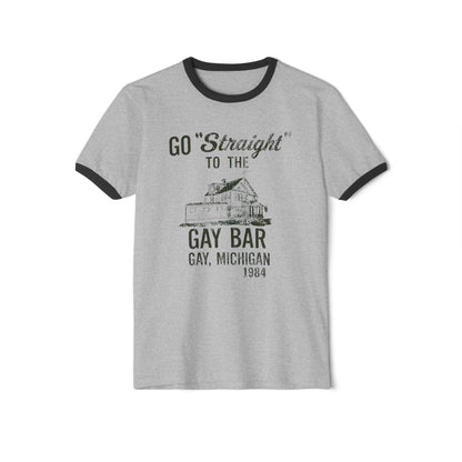 Go Straight to the Gay Bar Shirt Unisex Cotton Ringer T-Shirt