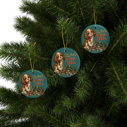Funny Christmas Puppy Ornament – “Oh, Fuck. It Just Fell.”
