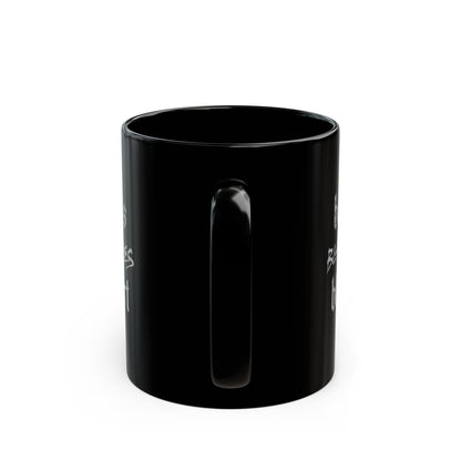 Black Nails Black Clothes Black Heart Mug Funny Gothic Coffee Cup (11oz & 15oz)
