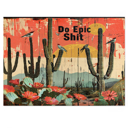 Jigsaw Puzzle: Desert Cactus 'Do Epic Shit' Motivational Art, 500, 1000, 2000 Piece Options, Gift-Ready Metal Tin Box, Adult Humor Gift