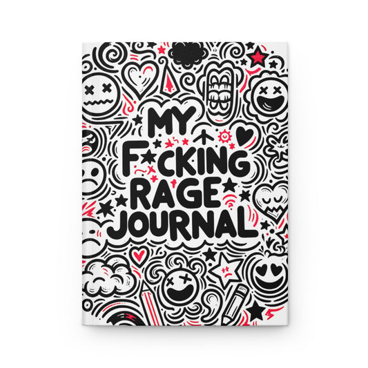 Unleash Your Inner Fury: My F*cking Rage Journal - A Therapeutic Outlet for Productive Emotions-5.75" x 8"