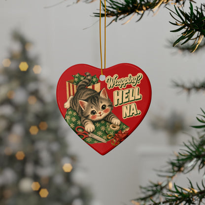 Funny Cat “Wrapping? Hell NA.” Christmas Ornament