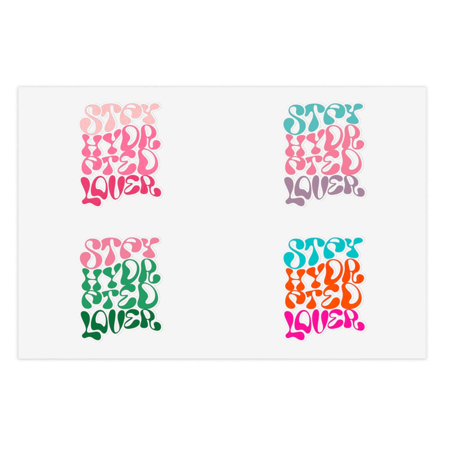 Stay Hydrated LoverSticker Sheets