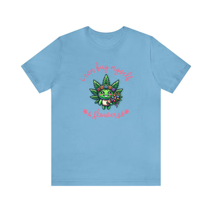 Cute Cannabis Mascot I Can Buy Myself Flowers 8 Colors Available Unisex Jersey Short Sleeve Tee