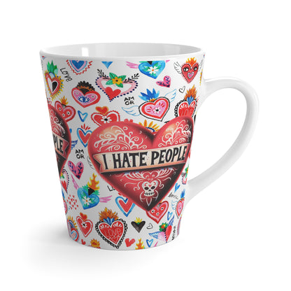 I Hate People Sacred Heart Latte 12 oz Ceramic Mug