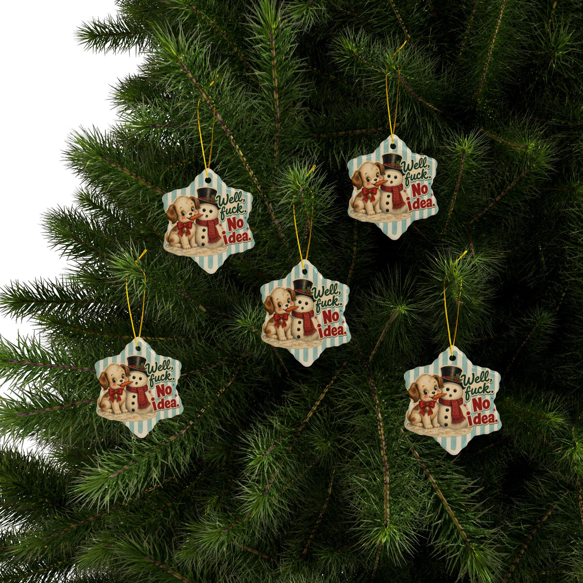 Well Fuck No Idea Funny Christmas Ceramic Ornament