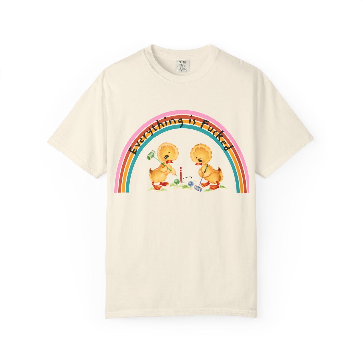 Everything is F*cked Retro Duck T-Shirt | Funny Vintage Comfort Colors Unisex Tee