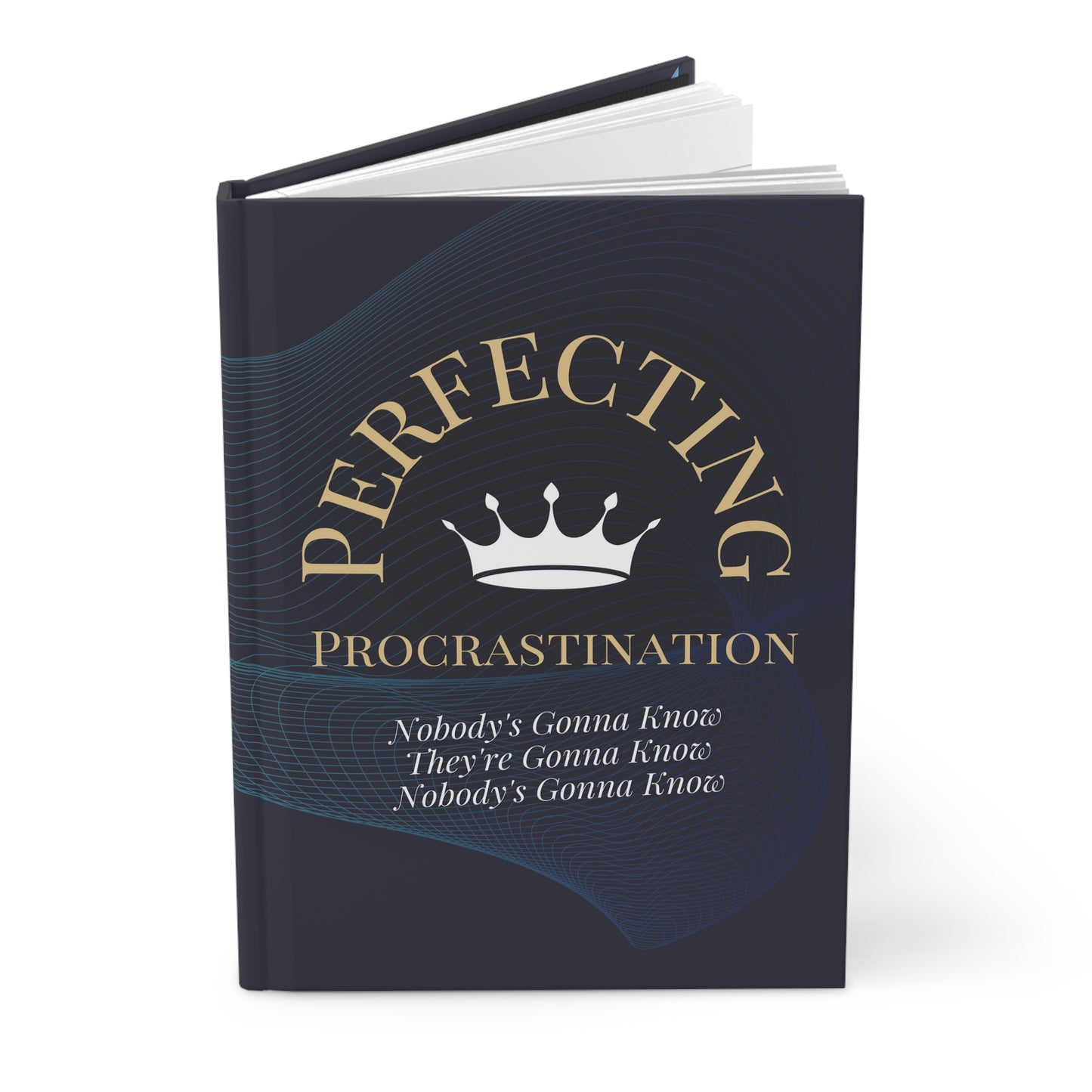 Perfecting Procrastination' Midnight Blue Hardcover Journal