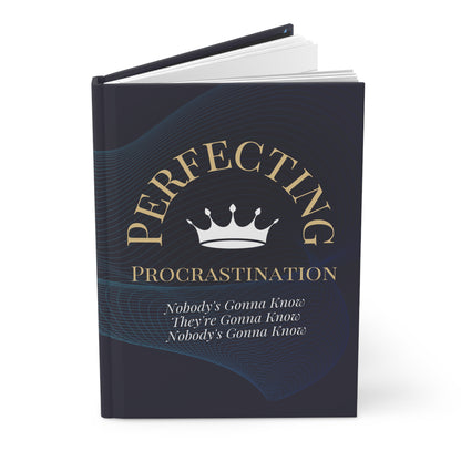 Perfecting Procrastination' Midnight Blue Hardcover Journal
