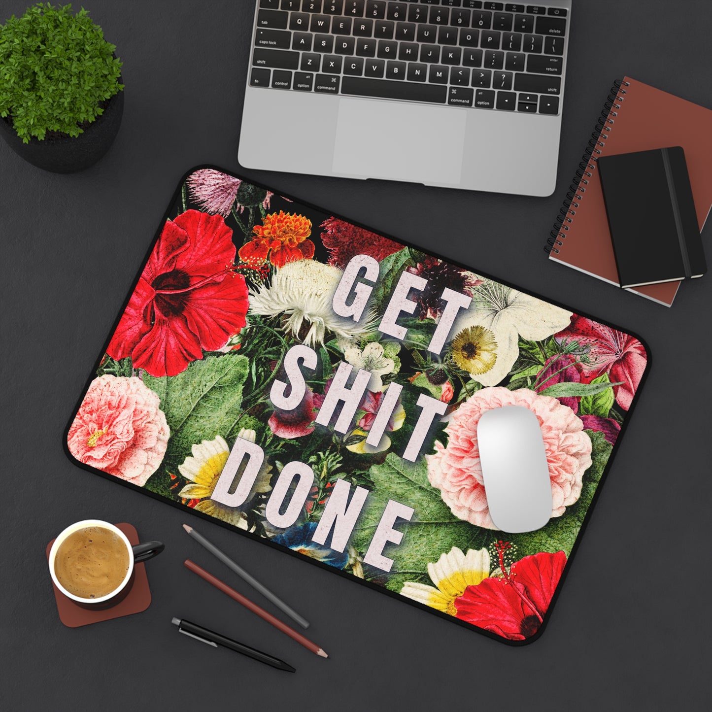 Vintage Floral Desk Mat - Get Shit Done Motivational Design in 3 Sizes