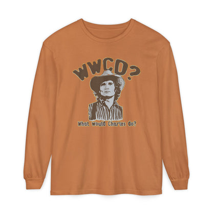 What Would Charles Do Shirt Comfort Colors Long Sleeve Tee