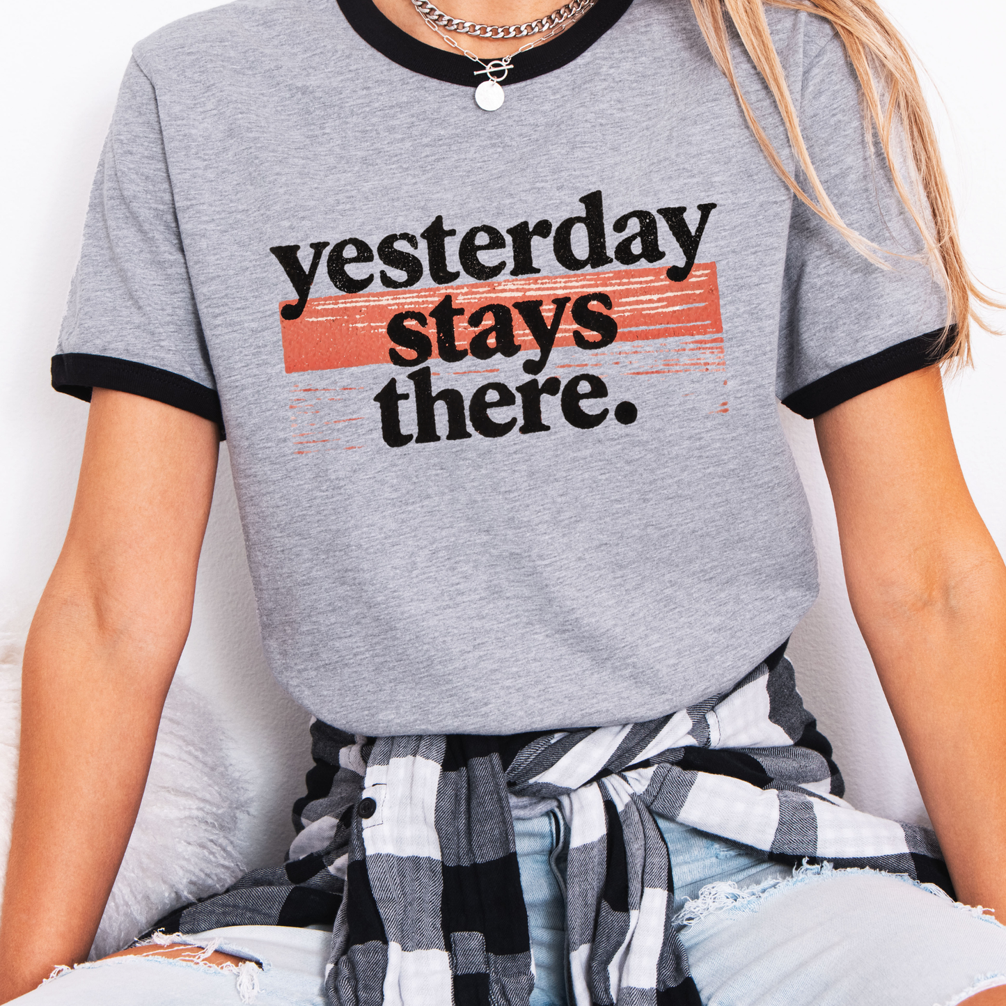 Yesterday Stays There Unisex Ringer Shirt
