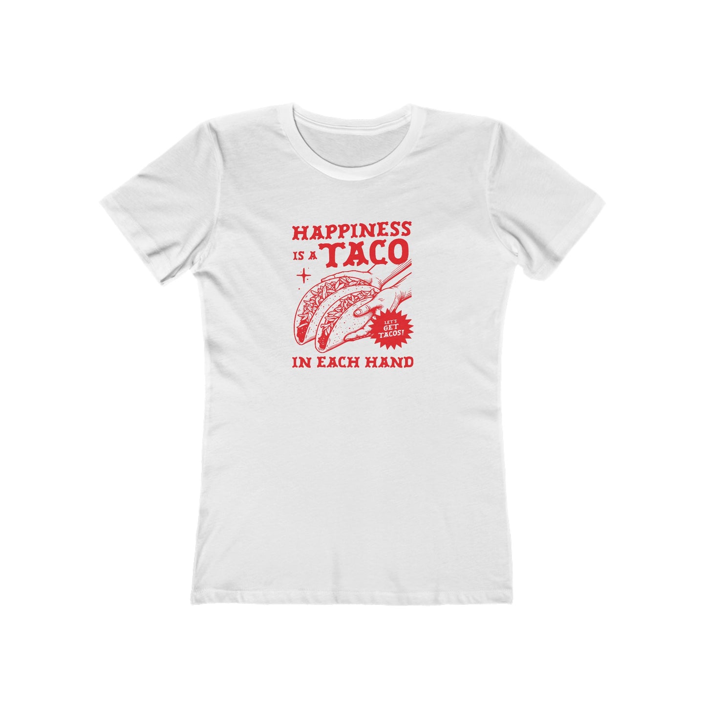Taco Happiness Women's Boyfriend Tee
