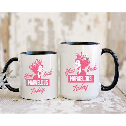 CelebMagic Love Collection - You Look Marvelous Today, Accent Pink, Accent Black, All White, All Black 11 oz, 15 oz
