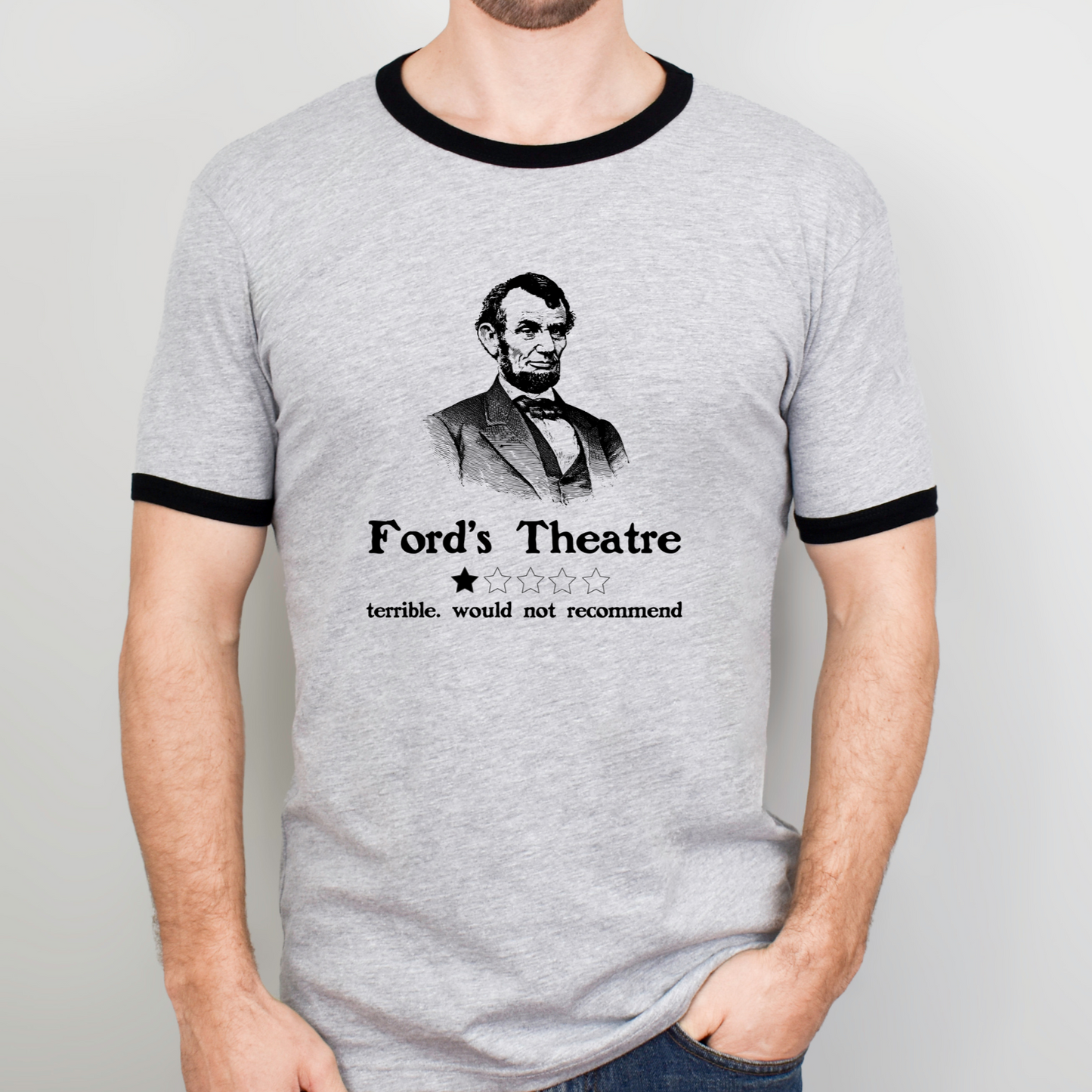 Ford's Theatre: Where Every Bad Review is a Classic Performance – Unisex Ringer Tee