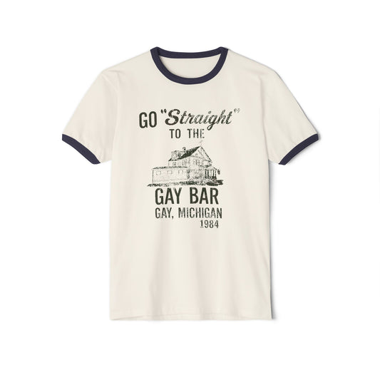 Go Straight to the Gay Bar Shirt Unisex Cotton Ringer T-Shirt