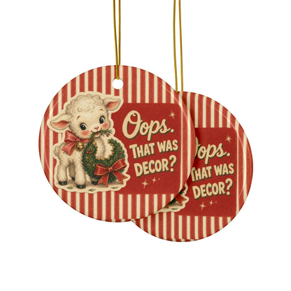 Oops, That Was Decor? Funny Christmas Lamb Ceramic Ornament
