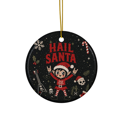 Hail Santa Gothic Christmas Ceramic Ornament