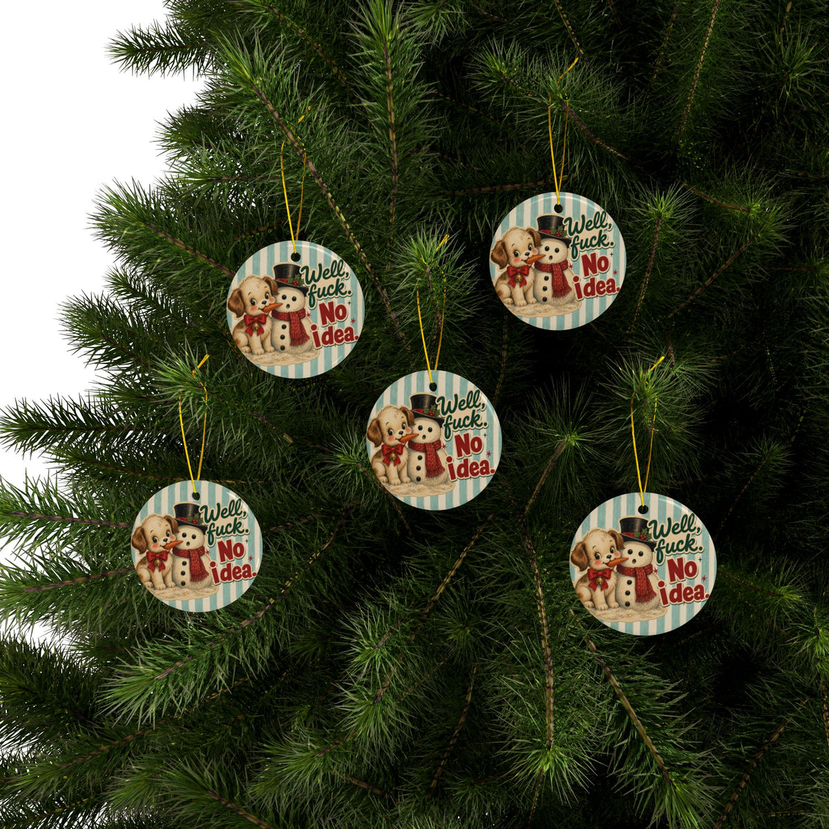Well Fuck No Idea Funny Christmas Ceramic Ornament