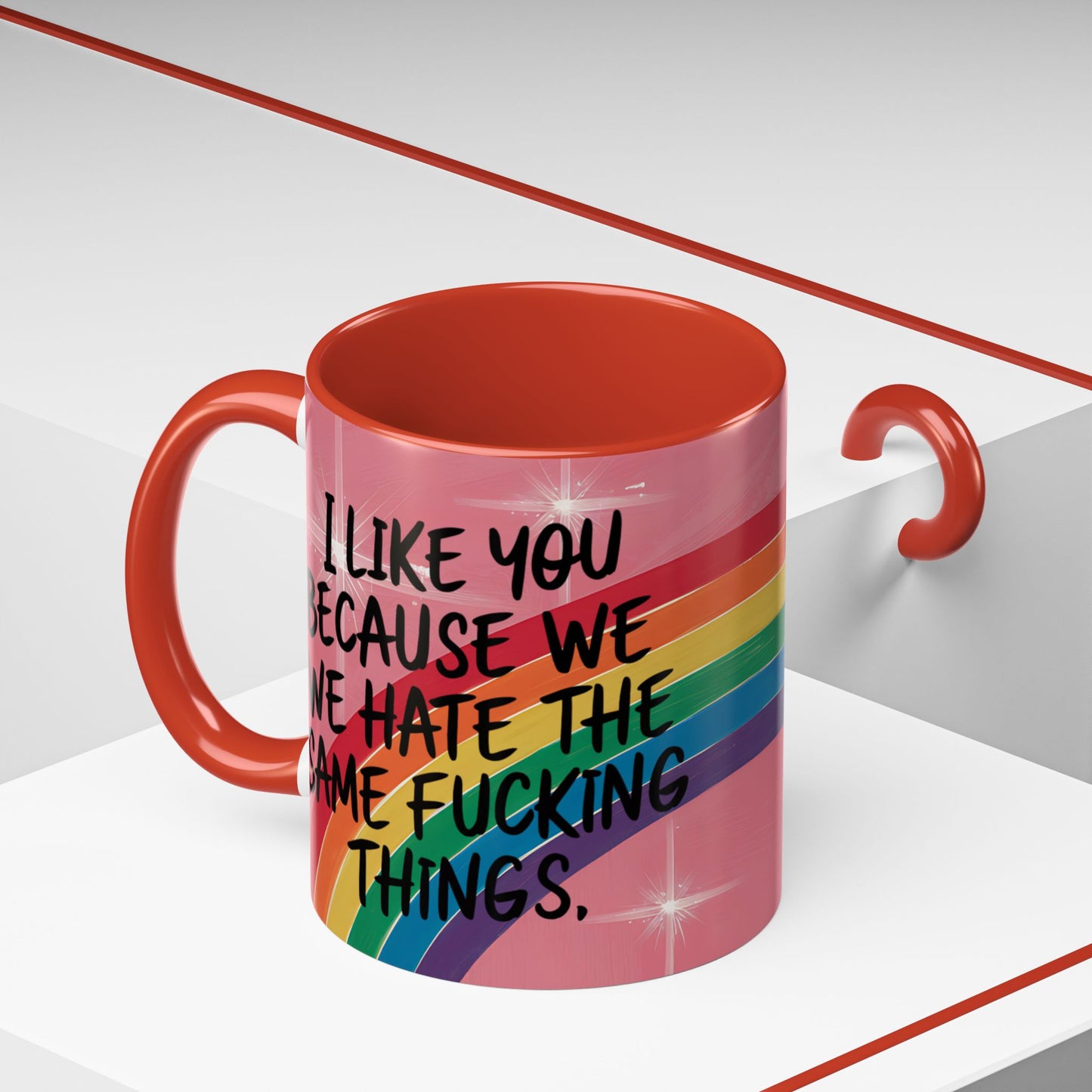 Funny Bestie or Co-Worker Gift Mug – "We Hate the Same Things" Accent Coffee 11 or 15 oz Mug