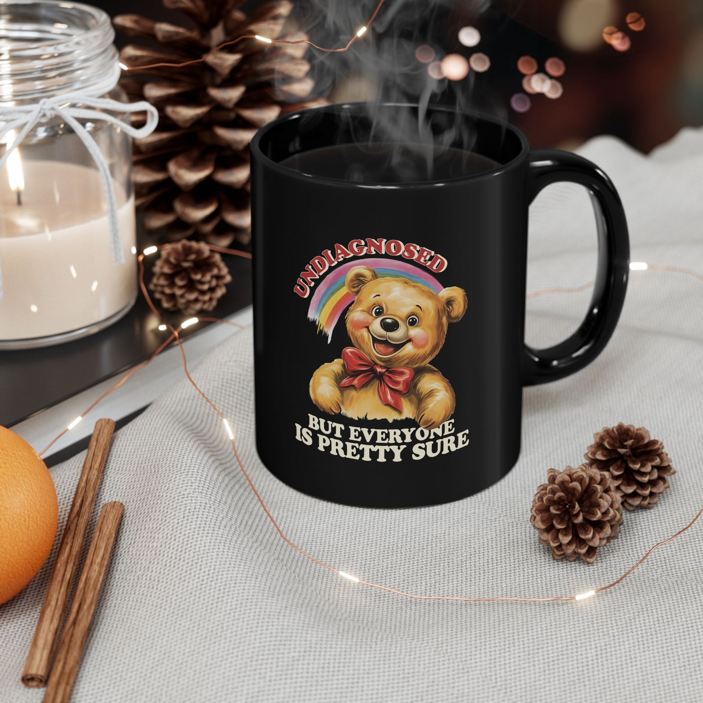 Funny “Undiagnosed But Everyone Is Pretty Sure” Bear Mug – Black Ceramic Coffee Cup, 11oz & 15oz