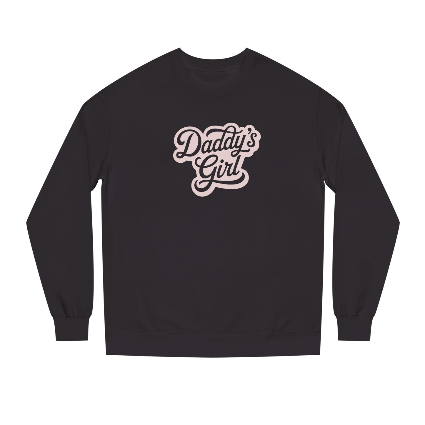 Daddy’s Girl Crewneck Sweatshirt | Independent Trading Co. SS3000 | Cute Cozy Unisex Sweatshirt for Fall & Winter