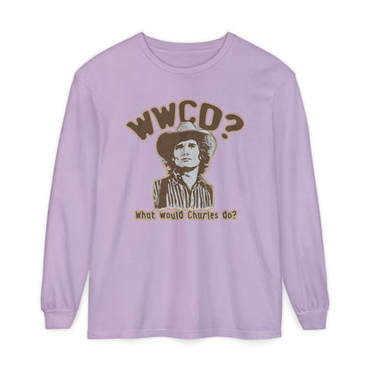 What Would Charles Do Shirt Comfort Colors Long Sleeve Tee