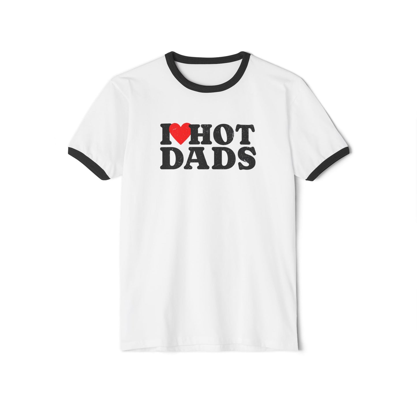 I Love Hot Dads Ringer T-Shirt - Funny Retro Unisex Tee in 4 ColorsCombos