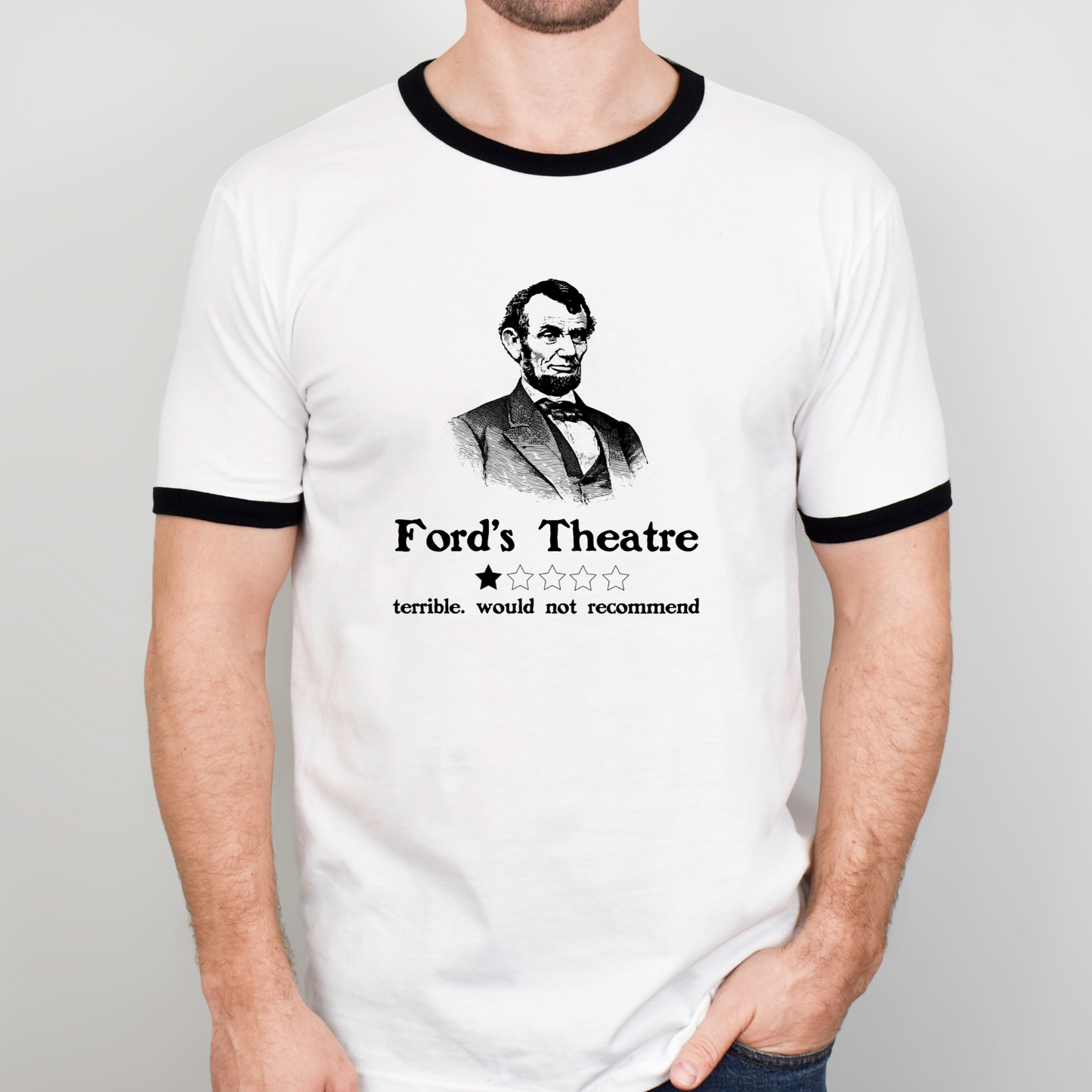 Ford's Theatre: Where Every Bad Review is a Classic Performance – Unisex Ringer Tee
