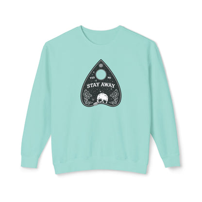 Stay Away Ouija Planchette Comfort Colors Lightweight Unisex Sweatshirt - Perfect for Cool Fall Nights