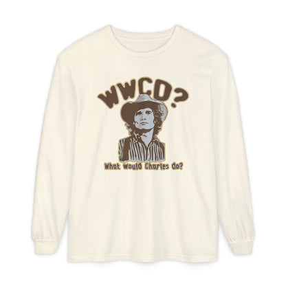 What Would Charles Do Shirt Comfort Colors Long Sleeve Tee