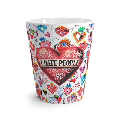 I Hate People Sacred Heart Latte 12 oz Ceramic Mug