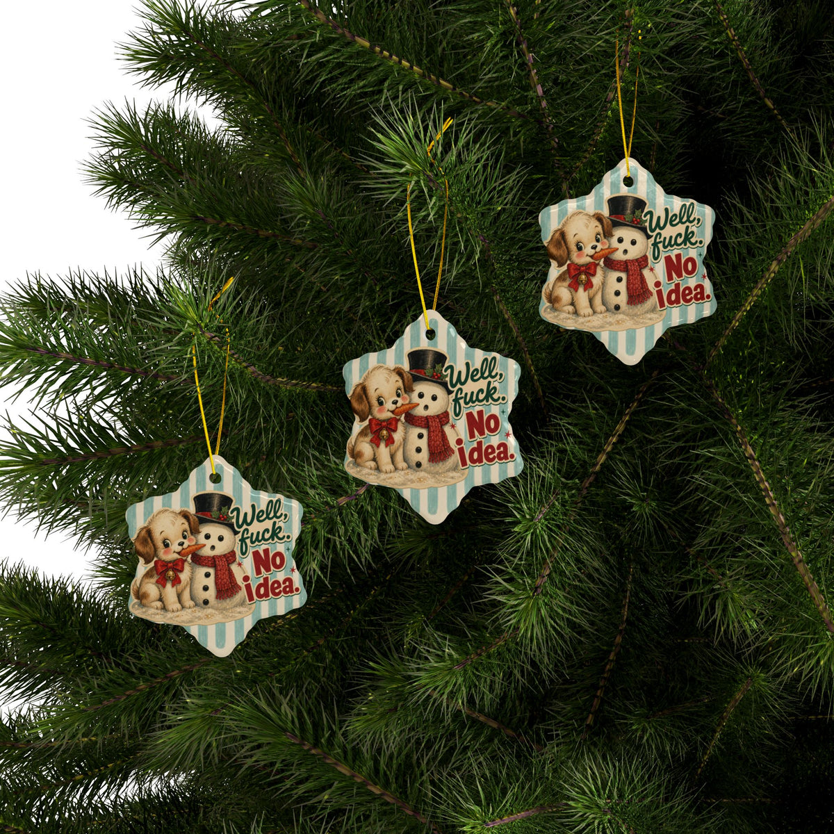 Well Fuck No Idea Funny Christmas Ceramic Ornament