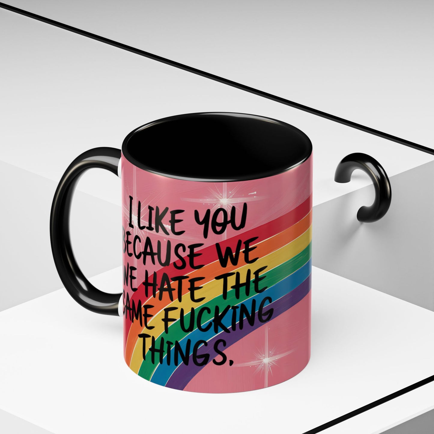 Funny Bestie or Co-Worker Gift Mug – "We Hate the Same Things" Accent Coffee 11 or 15 oz Mug