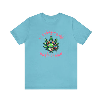Cute Cannabis Mascot I Can Buy Myself Flowers 8 Colors Available Unisex Jersey Short Sleeve Tee