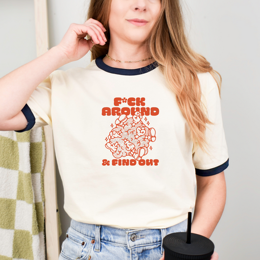Funny 'F*ck Around & Find Out' Ringer T-Shirt - Unisex Tee