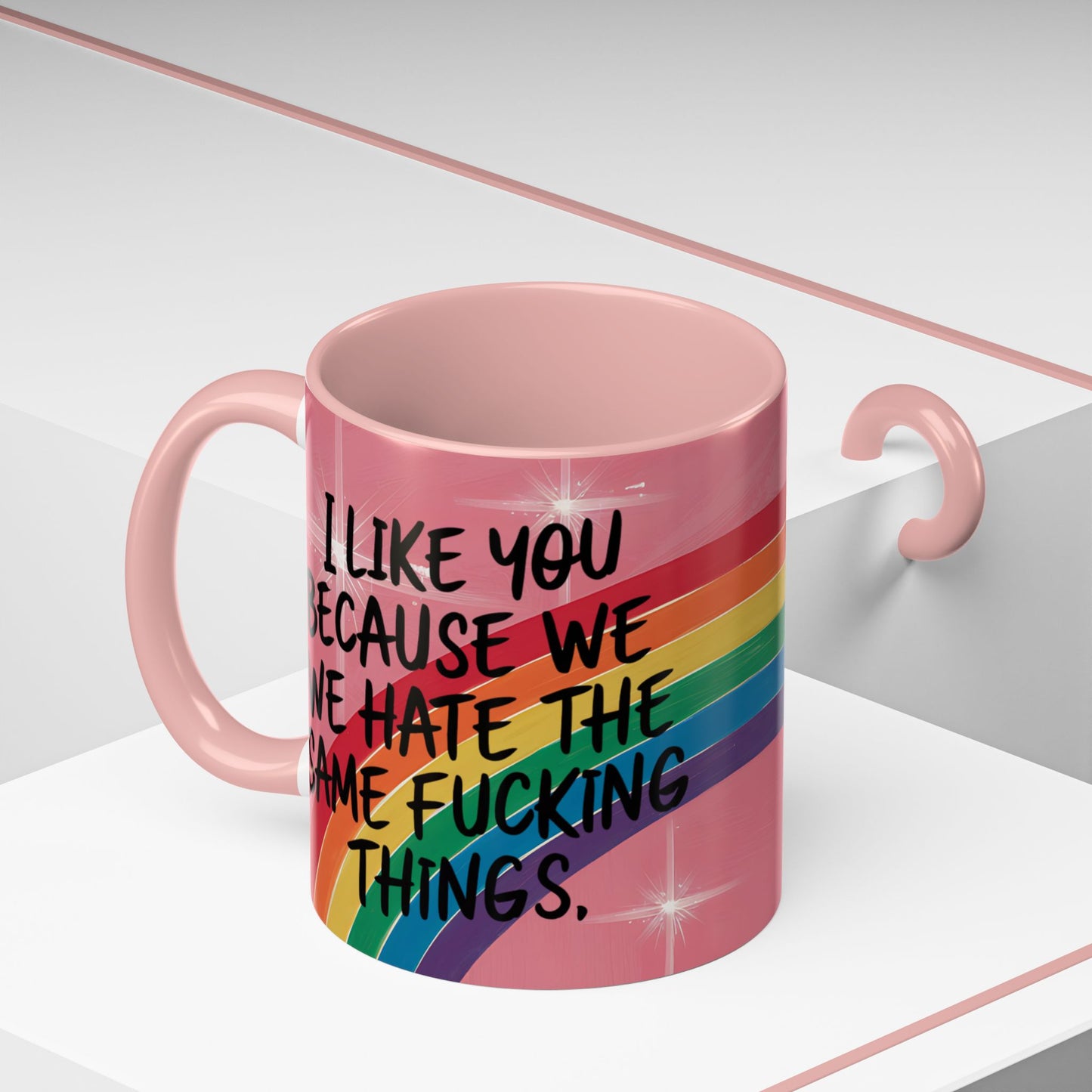 Funny Bestie or Co-Worker Gift Mug – "We Hate the Same Things" Accent Coffee 11 or 15 oz Mug