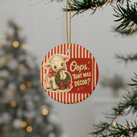 Oops, That Was Decor? Funny Christmas Lamb Ceramic Ornament