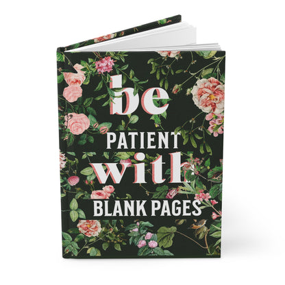 Be Patient Hardcover Journal Matte-Dark Forest Green